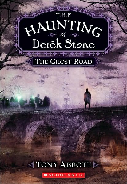 The Ghost Road (The Haunting of Derek Stone Series #4)