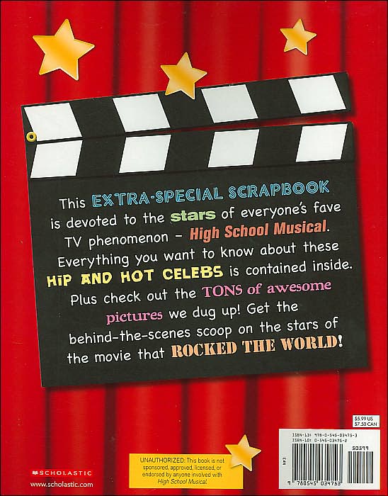 Star Scene: 101+ Secrets, Facts, and Buzz about the Stars of High Schoool Musical