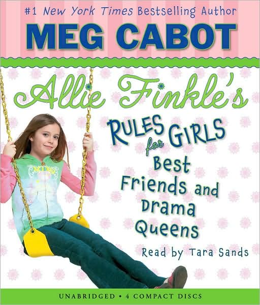 Best Friends and Drama Queens (Allie Finkle's Rules for Girls Series #3)