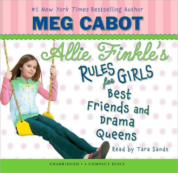 Best Friends and Drama Queens (Allie Finkle's Rules for Girls Series #3)