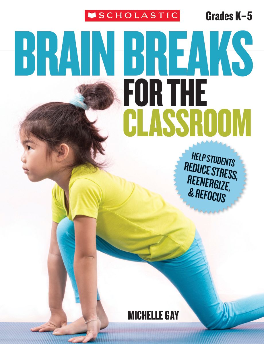 BRAIN BREAKS FOR THE CLASSROOM