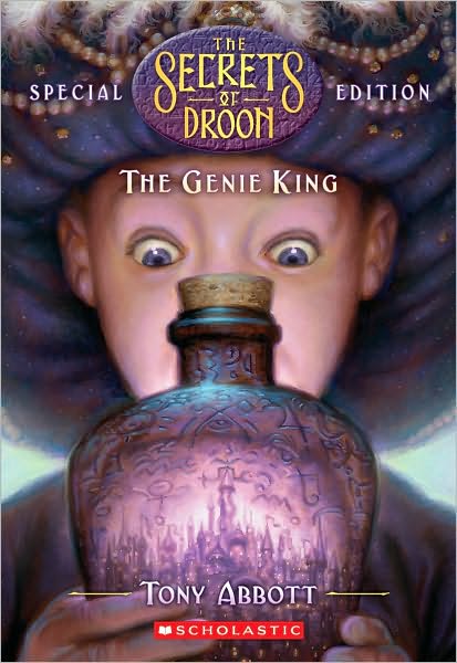 The Genie King (Secrets of Droon Special Edition Series #7)