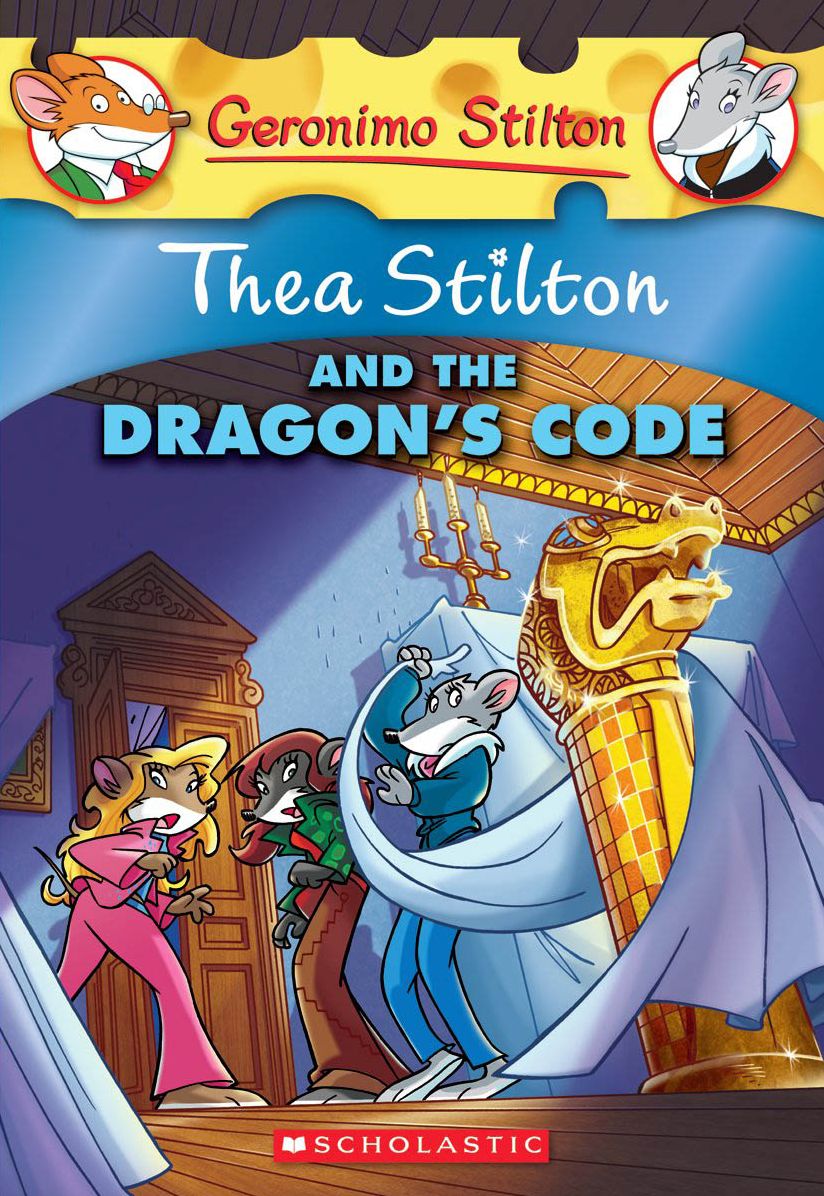 Thea Stilton and the Dragon's Code (Geronimo Stilton: Thea Series #1)