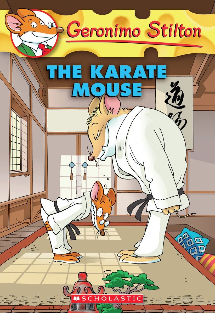 The Karate Mouse (Geronimo Stilton Series #40)
