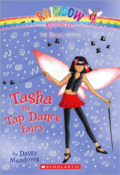Tasha the Tap Dance Fairy (Rainbow Magic: Dance Fairies Series #4)