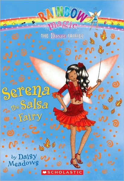 Serena the Salsa Fairy (Rainbow Magic: Dance Fairies Series #6)