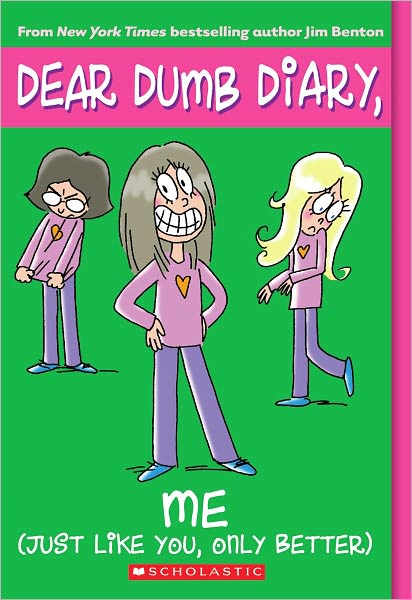Dear Dumb Diary #12: Me! (Just Like You, Only Better)