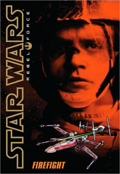 Star Wars Rebel Force #4: Firefight