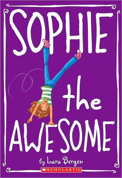 Sophie the Awesome (Sophie Miller Series #1)