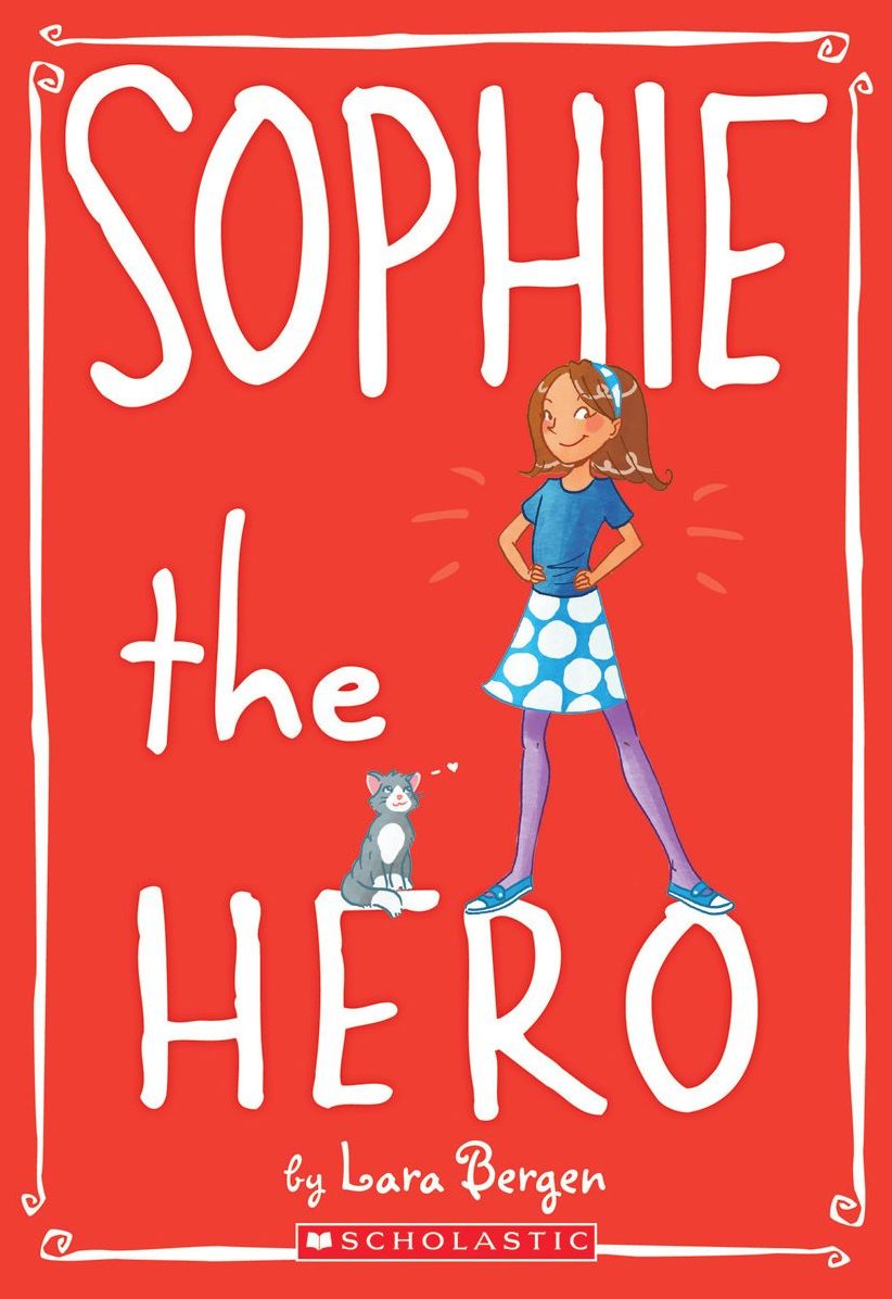Sophie the Hero (Sophie Miller Series #2)