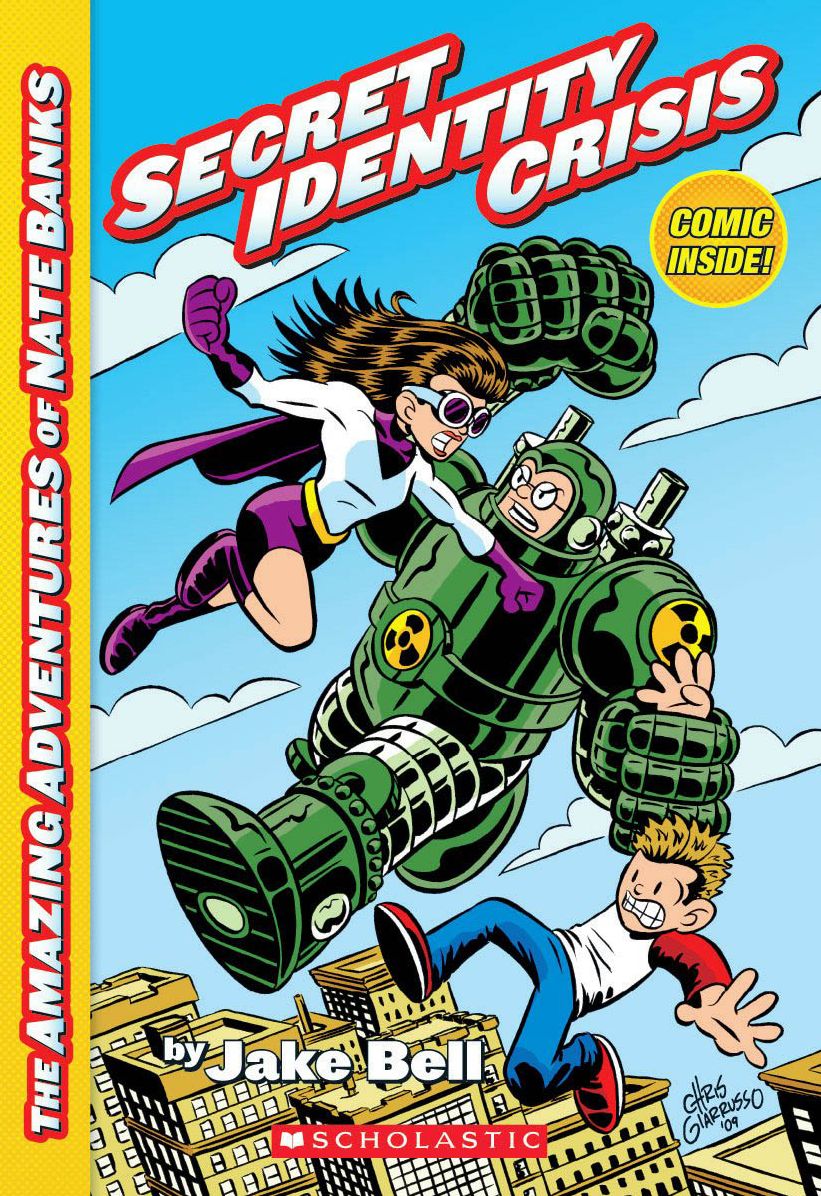 Secret Identity Crisis (The Amazing Adventures of Nate Bank Series #1)