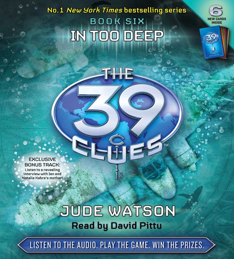 In Too Deep (The 39 Clues Series #6)
