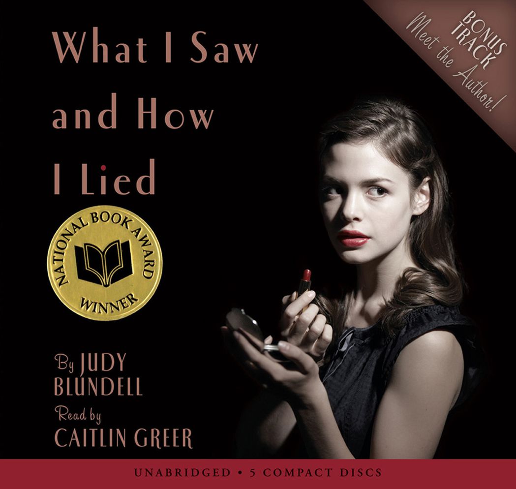 What I Saw and How I Lied