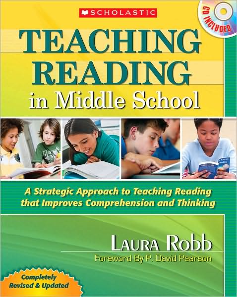 Teaching Reading in Middle School (2nd Edition): A Strategic Approach to Teaching Reading That Improves Comprehension and Thinking