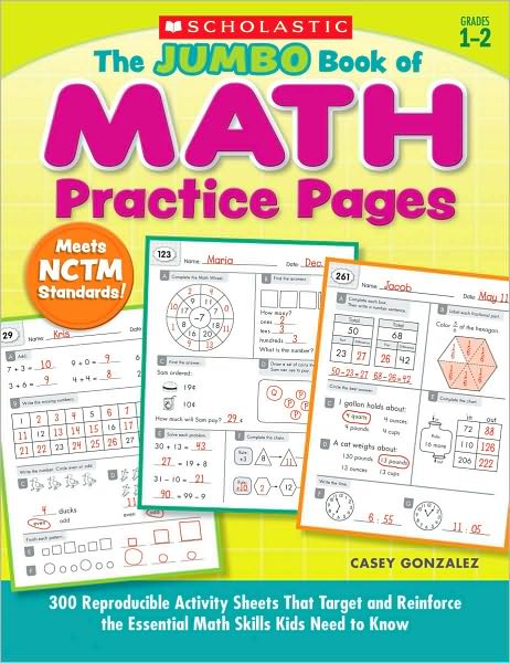 The Jumbo Book of Math Practice Pages: 300 Reproducible Activity Sheets That Target and Reinforce the Essential Math Skills Kids Need to Know