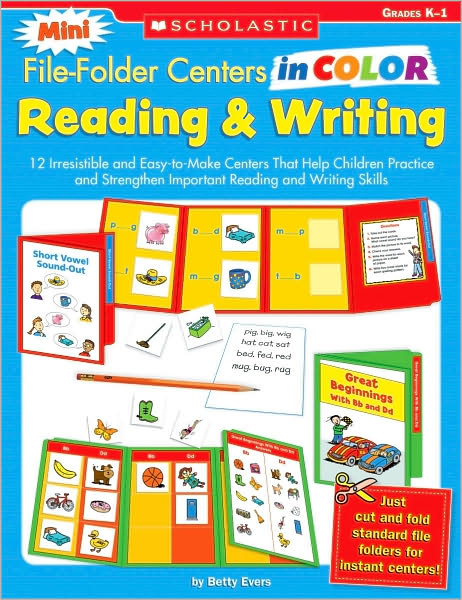 Reading and Writing: 12 Irresistible and Easy-to-Make Centers That Help Children Practice and Strengthen Important Reading and Writing Skills