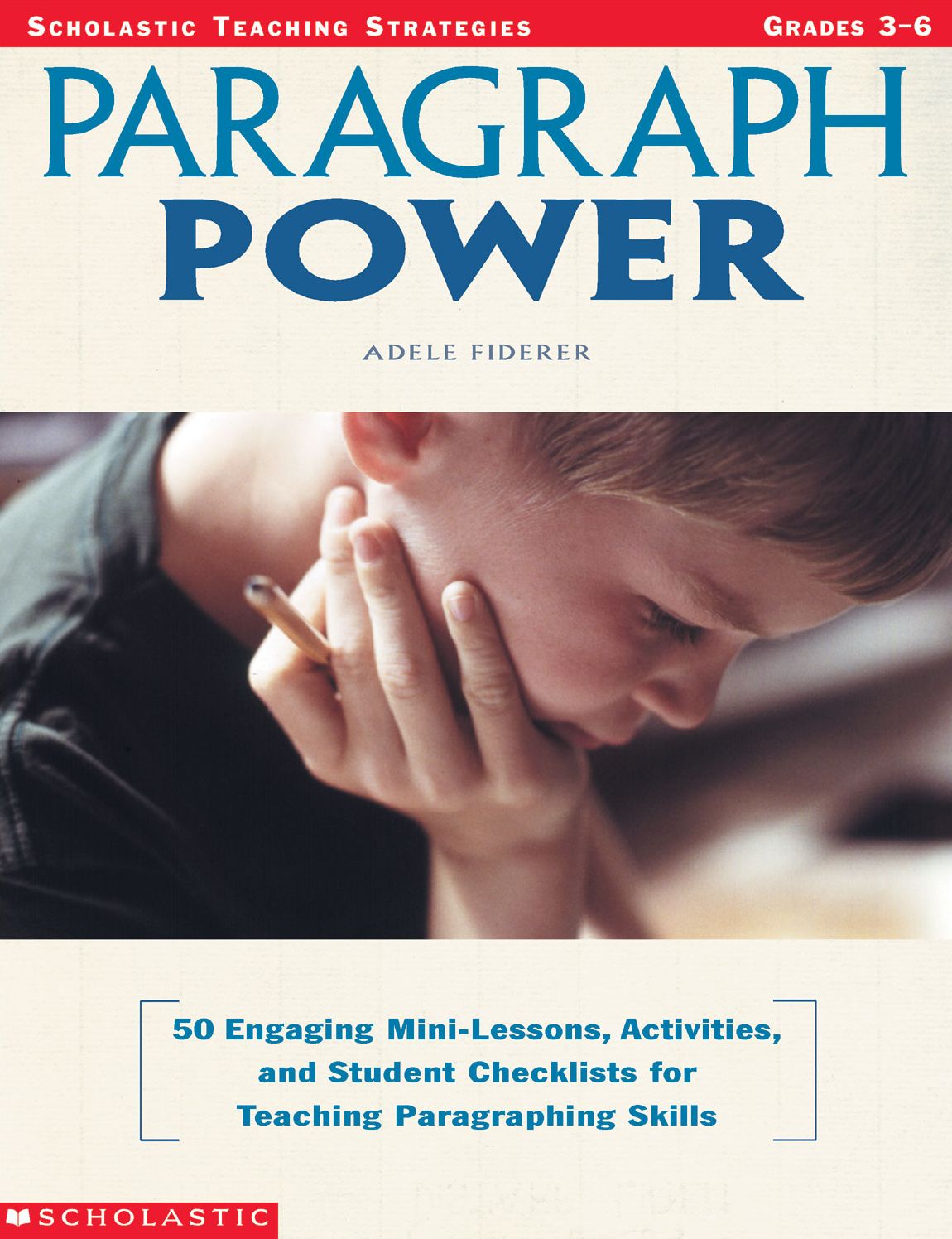 Paragraph Power: 50 Engaging Mini-Lessons, Activities, and Student Checklists for Teaching Paragraphing Skills (PagePerfect NOOK Book)