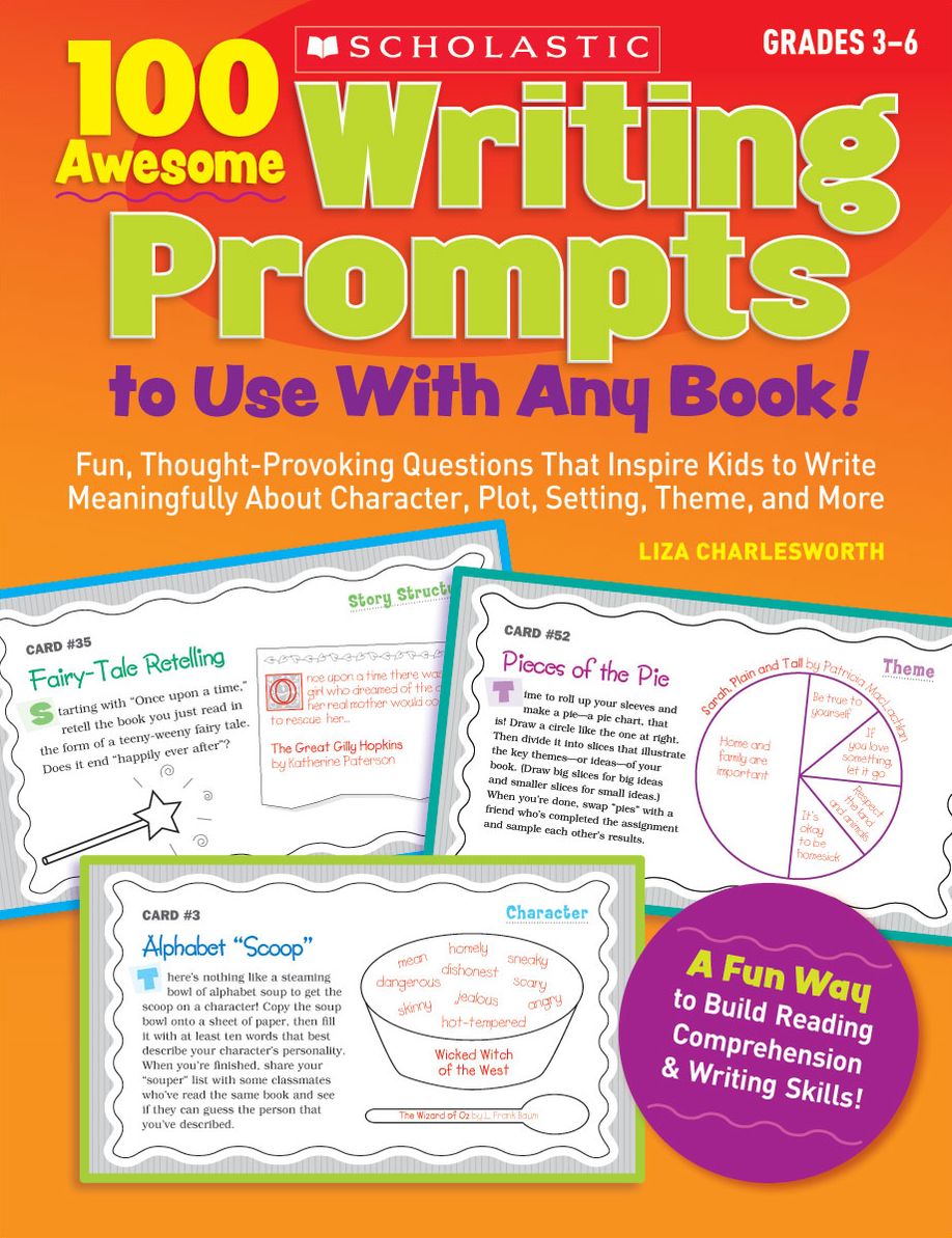100 Awesome Writing Prompts to Use With Any Book!: Fun, Thought-Provoking Questions That Inspire Kids to Write Meaningfully About Character, Plot, Setting, Theme, and More (PagePerfect NOOK Book)