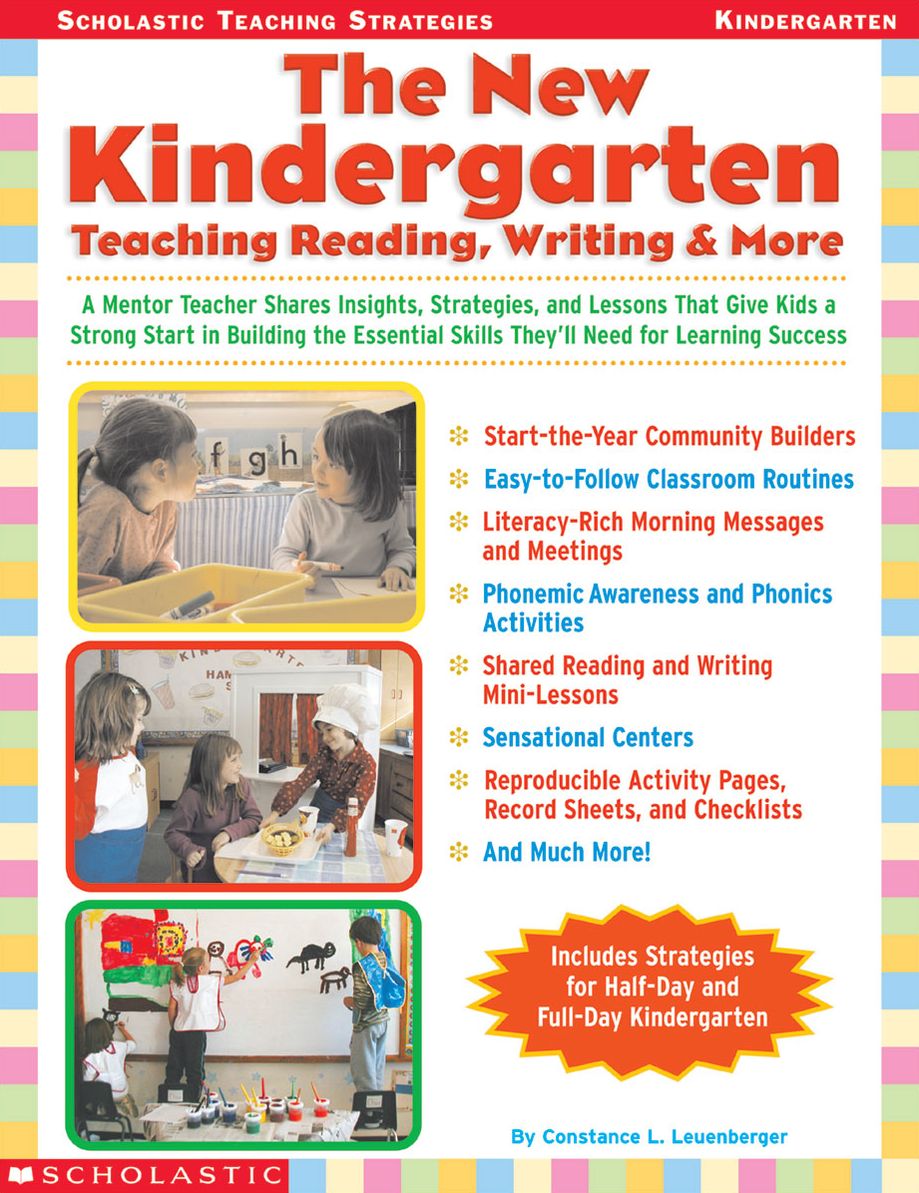 The New Kindergarten: Teaching Reading, Writing & More: A Mentor Teacher Shares Insights, Strategies, and Lessons That Give Kids a Strong Start in Building the Essential Skills They'll Need for Learning Success (PagePerfect NOOK Book)