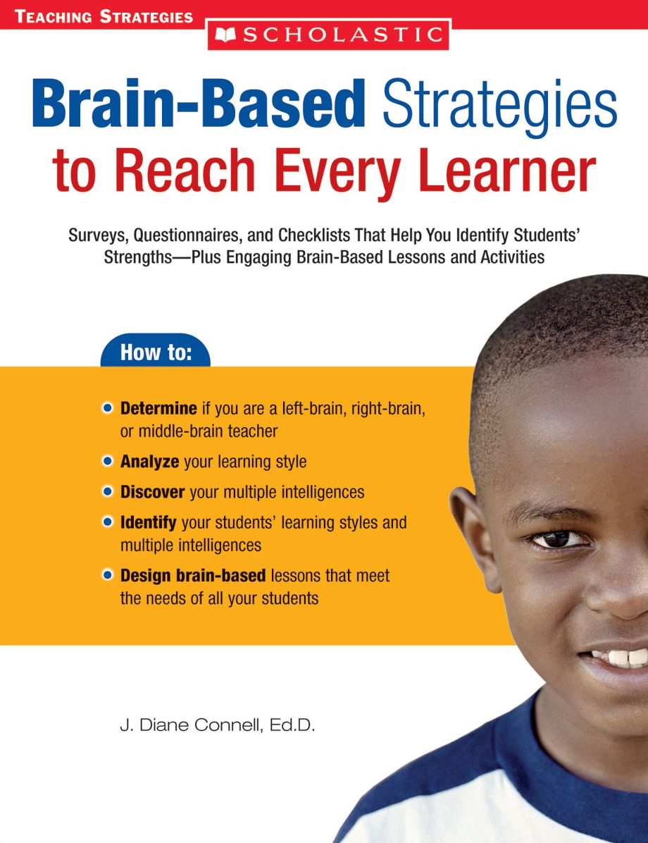 Brain-Based Strategies to Reach Every Learner: Surveys, Questionnaires, and Checklists That Help You Identify Students' Strengths--Plus Engaging Brain-Based Lessons and Activities (PagePerfect NOOK Book)
