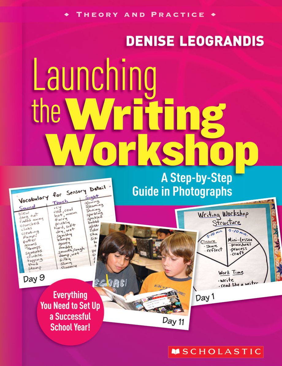 Launching the Writing Workshop: A Step-by-Step Guide in Photographs (PagePerfect NOOK Book)