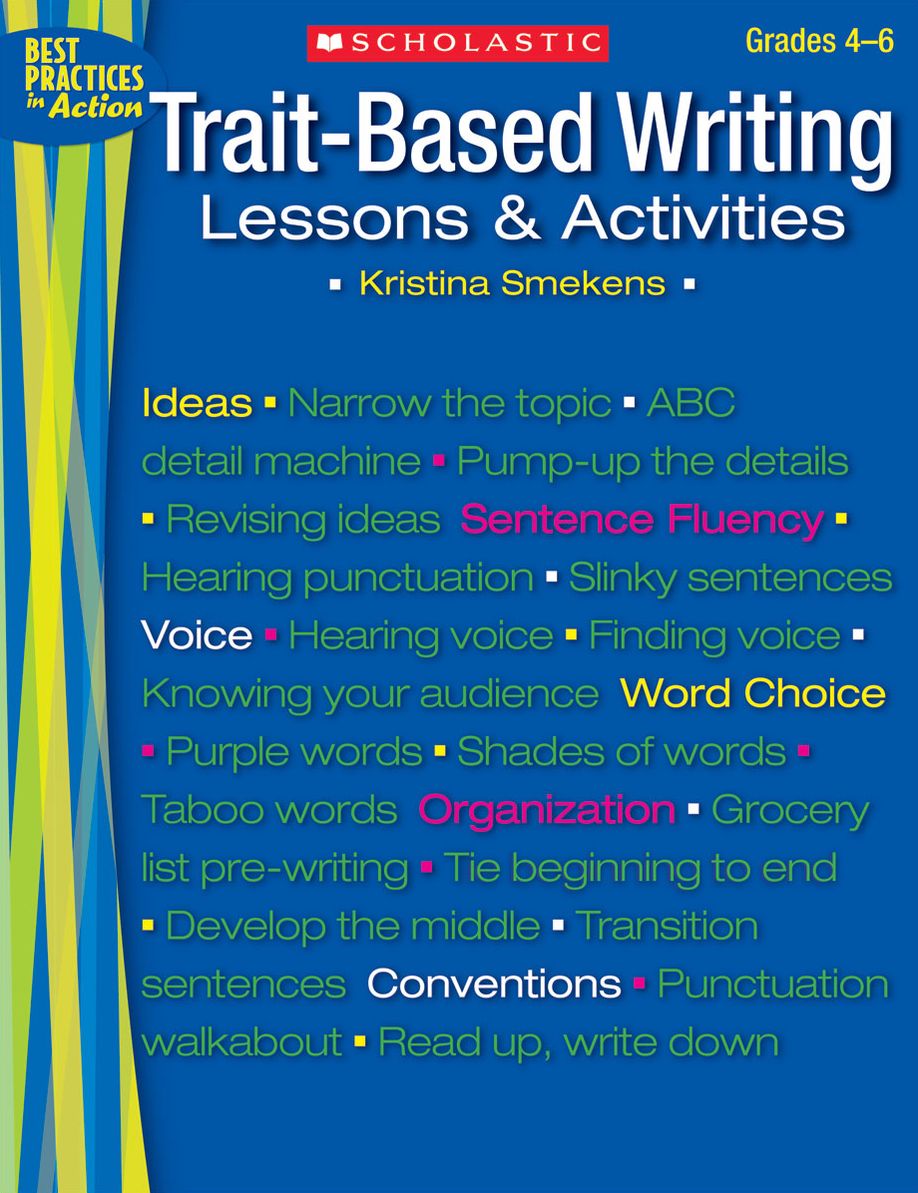 Trait-Based Writing: Lessons and Activities