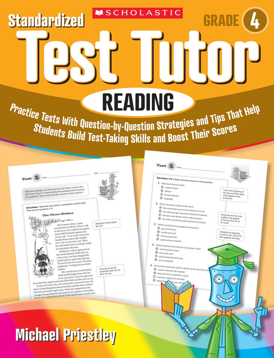 Standardized Test Tutor: Reading: Grade 4: Practice Tests With Problem-by-Problem Strategies and Tips That Help Students Build Test-Taking Skills and Boost Their Scores
