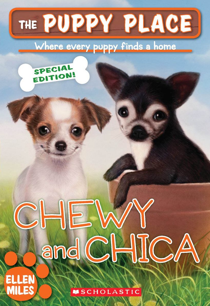 Chewy and Chica (The Puppy Place Special Edition)