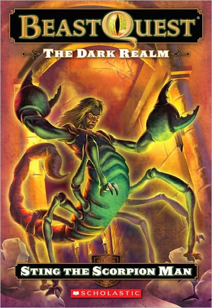 Sting: The Scorpion Man (Beast Quest Series: The Dark Realm #18)