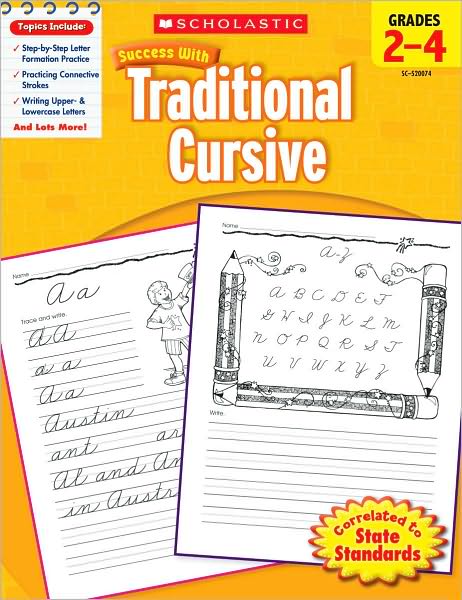 Scholastic Success with Traditional Cursive, Grades 2-4