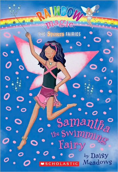Samantha the Swimming Fairy (Rainbow Magic: Sports Fairies Series #5)