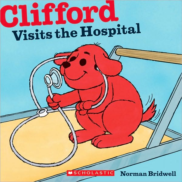 Clifford Visits the Hospital