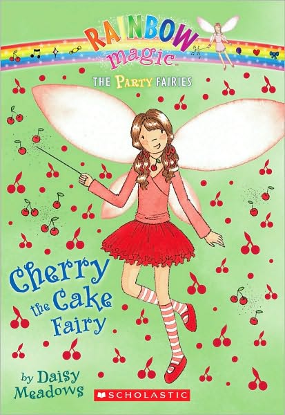Cherry the Cake Fairy (Party Fairies Series #1)