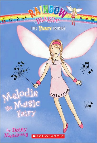Melodie the Music Fairy (Party Fairies Series #2)
