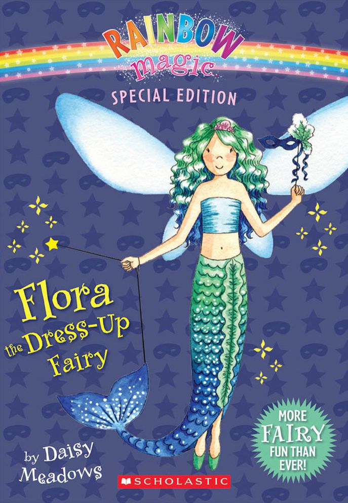 Flora the Dress-Up Fairy (Rainbow Magic Series: Special Edition)