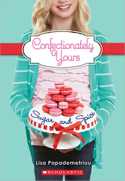 Sugar and Spice (Confectionately Yours Series #3)