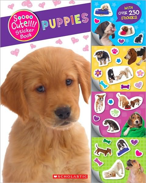 Soooo Cute!!!! Sticker Book: Puppies
