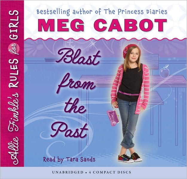 Blast from the Past (Allie Finkle's Rules for Girls Series #6)