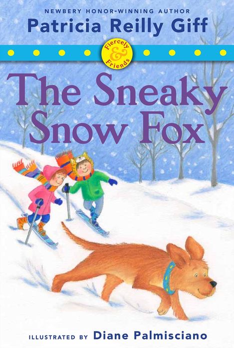 Fiercely and Friends: The Sneaky Snow Fox