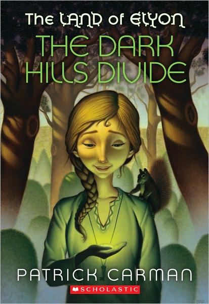 The Dark Hills Divide (The Land of Elyon Series #1)