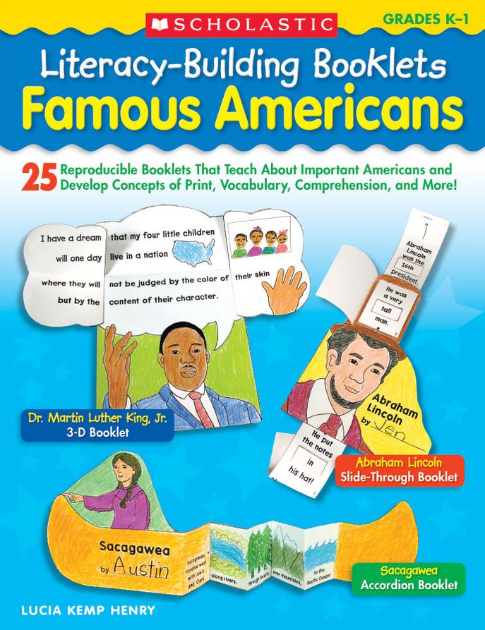 Literacy-Building Booklets: Famous Americans: 25 Reproducible Booklets That Teach About Important Americans and Develop Concepts of Print, Vocabulary, Comprehension, and More! (PagePerfect NOOK Book)