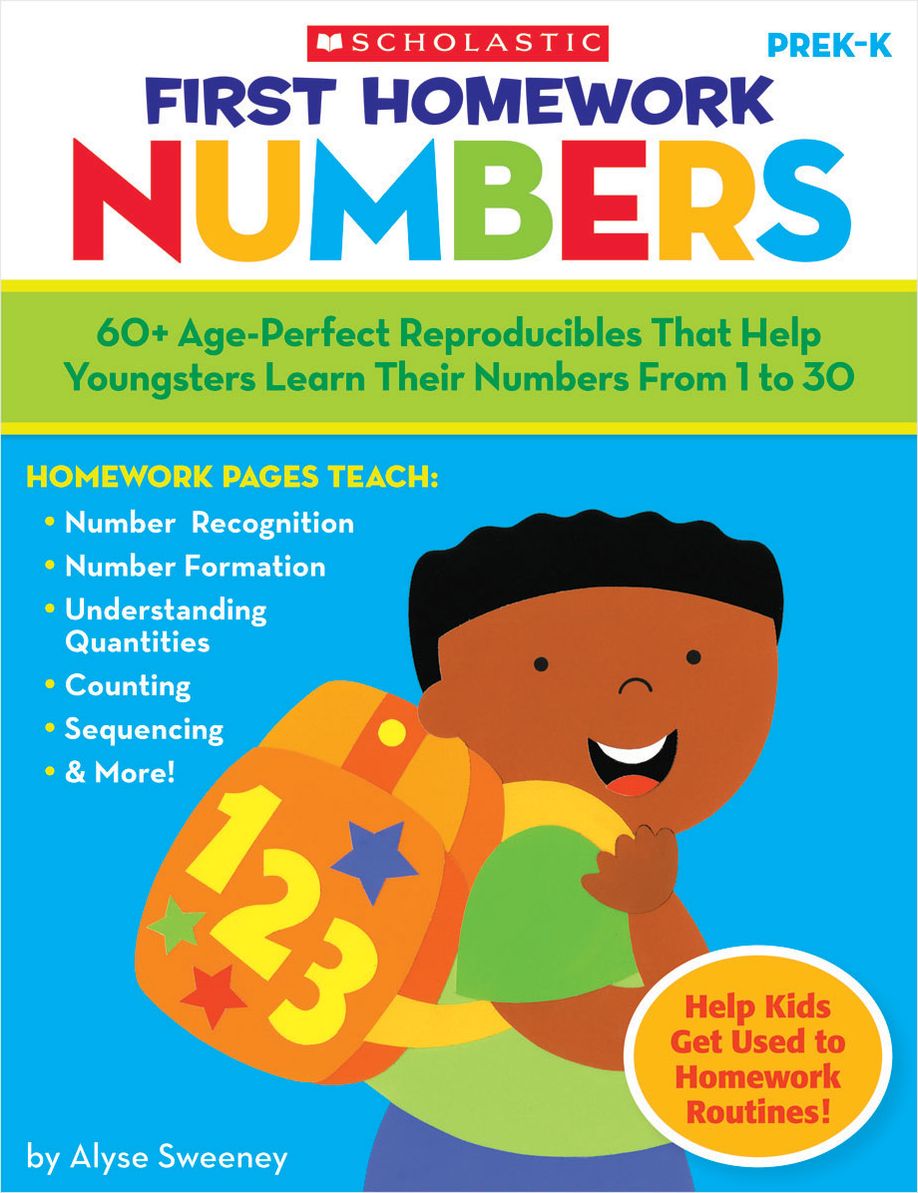 First Homework: Numbers: 60+ Age-Perfect Reproducibles That Help Youngsters Learn Their Numbers From 1 to 30