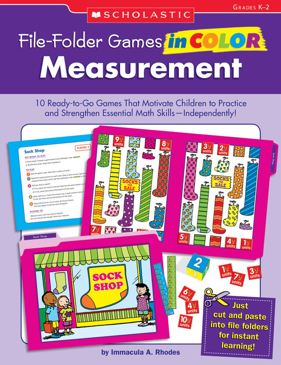 File-Folder Games in Color: Measurement: 10 Ready-to-Go Games That Motivate Children to Practice and Strengthen Essential Math Skills--Independently!