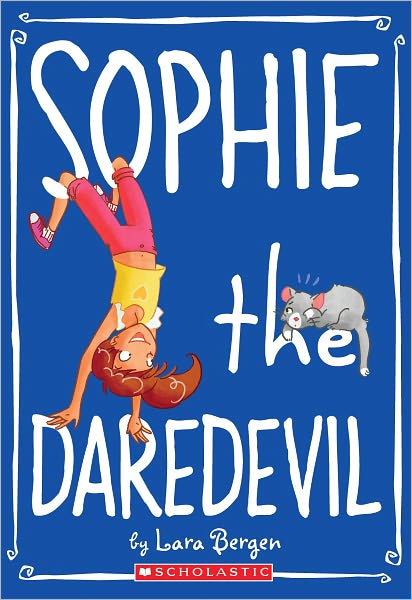 Sophie the Daredevil (Sophie Miller Series #6)