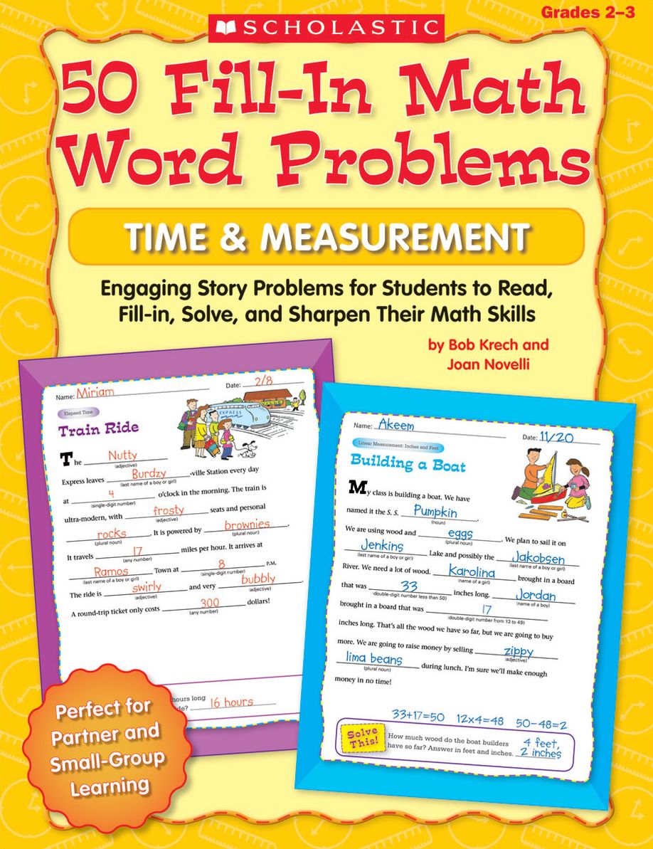 50 Fill-in Math Word Problems: Time & Measurement: Engaging Story Problems for Students to Read, Fill-in, Solve, and Sharpen Their Math Skills