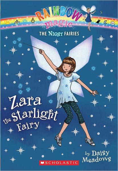 Zara the Starlight Fairy (Rainbow Magic: Night Fairies Series #3)