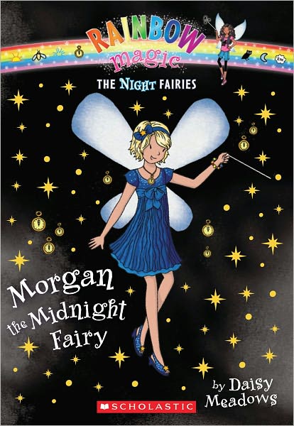 Morgan the Midnight Fairy (Rainbow Magic: Night Fairies Series #4)