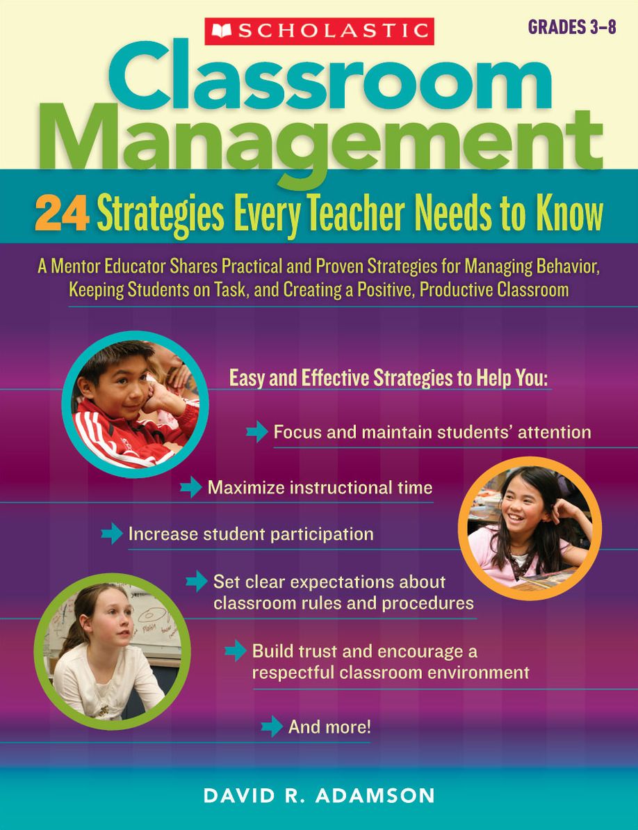 Classroom Management: 24 Strategies Every Teacher Needs to Know: A Mentor Educator Shares Practical and Proven Strategies for Managing Behavior, Keeping Students on Task, and Creating a Positive, Productive Classroom (PagePerfect NOOK Book)