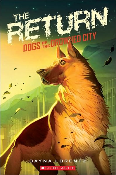 The Return (Dogs of the Drowned City Series #3)