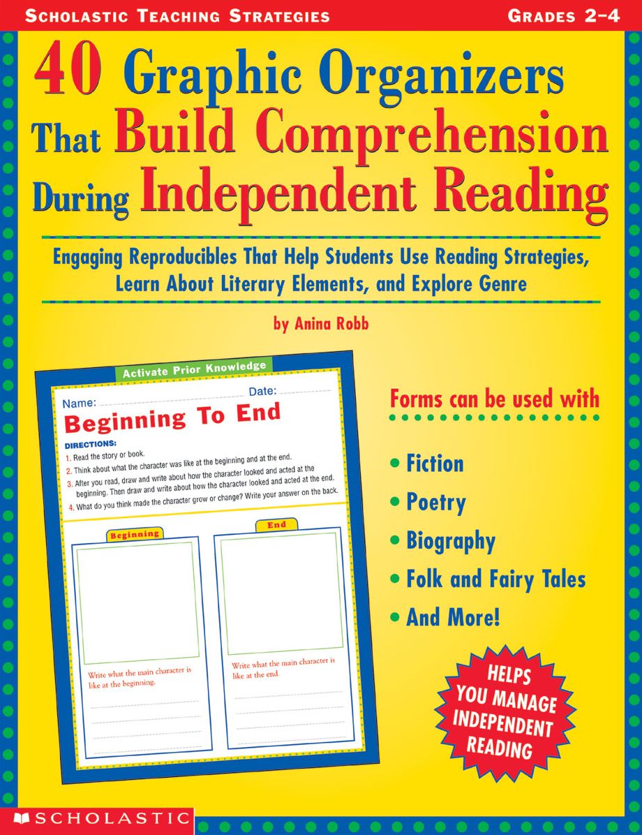 40 Graphic Organizers That Build Comprehension During Independent Reading: Engaging Reproducibles That Help Students Use Reading Strategies, Learn About Literary Elements, and Explore Genre (PagePerfect NOOK Book)
